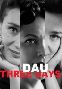 ДАУ. Три дня 2020 скачать торрентом