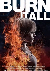 Burn It All 2021 скачать торрентом