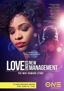 Love Under New Management: The Miki Howard Story 2016 скачать торрент