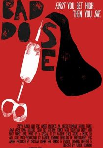 Bad Dose 2019 скачать торрентом