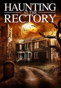 A Haunting at the Rectory 2015 скачать торрентом