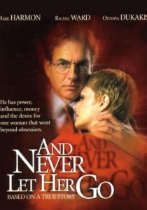 Не дай ей уйти 2001 скачать торрентом