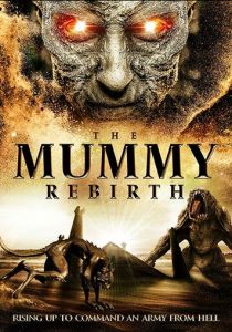 The Mummy Rebirth 2019 скачать торрентом
