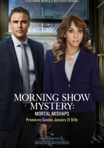 Morning Show Mystery: Mortal Mishaps 2018 скачать торрентом