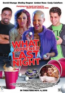 Что случилось прошлой ночью 2016 скачать торрентом