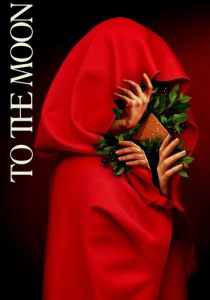 To the Moon 2021 скачать торрентом