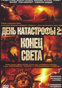День катастрофы 2: Конец света 2005 скачать торрентом