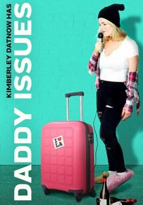 Daddy Issues 2018 скачать торрентом