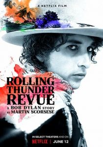 Rolling Thunder Revue: История Боба Дилана глазами Мартина Скорсезе 2019 скачать торрентом