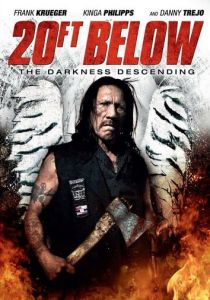 20 футов под землёй: И пала тьма 2013 скачать торрентом