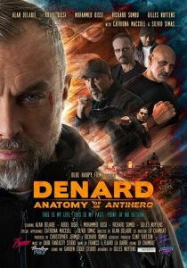 Анатомия антигероя: Денард 2019 скачать торрентом