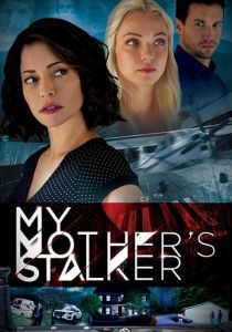 Сталкер моей матери 2019 скачать торрентом