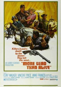 More Dead Than Alive 1969 скачать торрентом