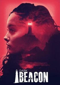 Dark Beacon 2017 скачать торрентом