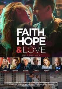 Faith, Hope & Love 2019 скачать торрентом