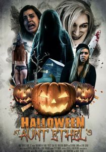 Хэллоуин у тёти Этель 2019 скачать торрентом