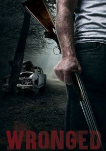 Wronged 2019 скачать торрент