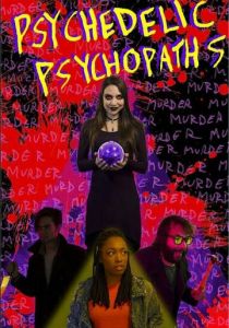 Psychedelic Psychopaths 2019 скачать торрент