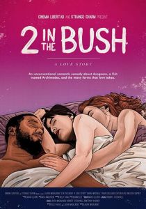 2 in the Bush: A Love Story 2018 скачать торрент