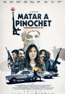 Matar a Pinochet 2020 скачать торрент