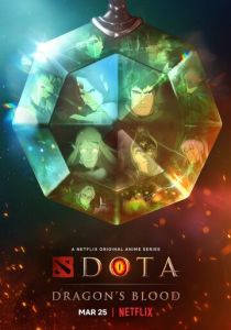 DOTA: Кровь дракона 2021 скачать торрентом