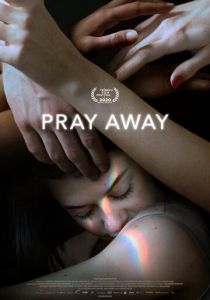 Pray Away: Лечение молитвой 2021 скачать торрентом