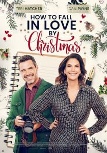 Как влюбиться к Рождеству 2023 скачать торрентом