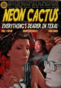 Неоновый кактус 2023 скачать торрентом