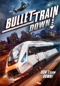 Bullet Train Down 2022 скачать торрентом
