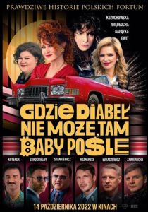 Где чёрт не сможет, там баба поможет 2022 скачать торрентом