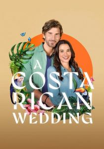 Свадьба в Коста-Рике 2024 скачать торрентом