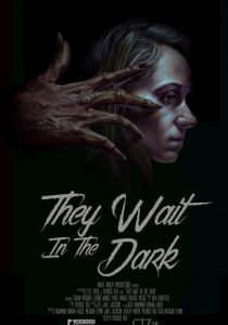 Они ждут в темноте 2022 скачать торрентом