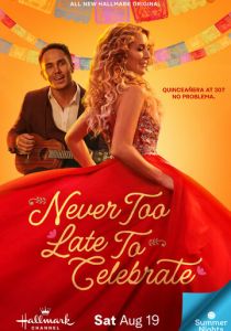 Never Too Late to Celebrate 2023 скачать торрентом