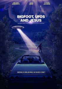 Bigfoot, UFOs and Jesus 2021 скачать торрент