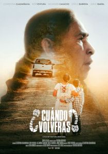 ¿Cuándo volverás? 2022 скачать торрент