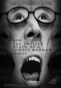 The Twisted Death of a Lonely Madman 2016 скачать торрентом