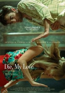 Умри, моя любовь 2025 скачать торрентом