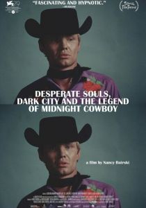 Отчаянные души, Темный город и легенда о полуночном ковбое 2022 скачать торрентом