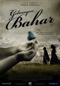 Gelmeyen Bahar 2013 скачать торрентом