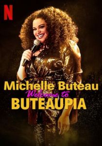 Мишель Бюто: Добро пожаловать в Бютопию! 2020 скачать торрентом