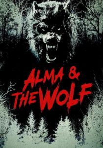 Альма и волк 2025 скачать торрент