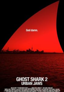 Акула-призрак 2: Городские челюсти 2015 скачать торрент