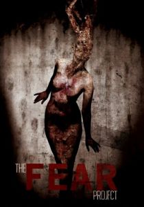 The Fear Project 2018 скачать торрент