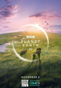 BBC: Планета Земля III 2023 скачать торрентом