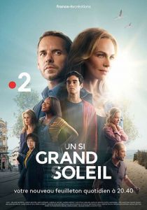 Un si grand soleil 2018 скачать торрентом