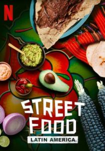 Street Food: Latin America 2020 скачать торрентом